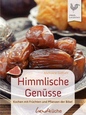 cover image of Himmlische Genüsse
